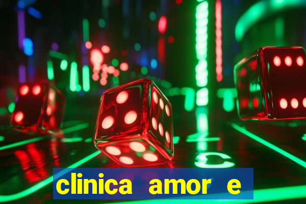 clinica amor e saude pirituba